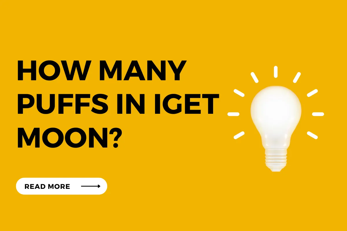 How Many Puffs In Iget Moon? | Iget Bar How Many Puffs In IGET Moon