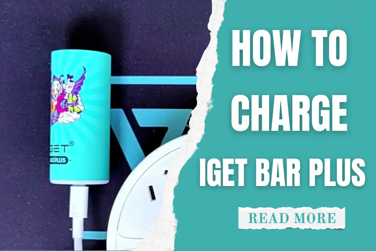 How To Charge IGET Bar Plus Cover