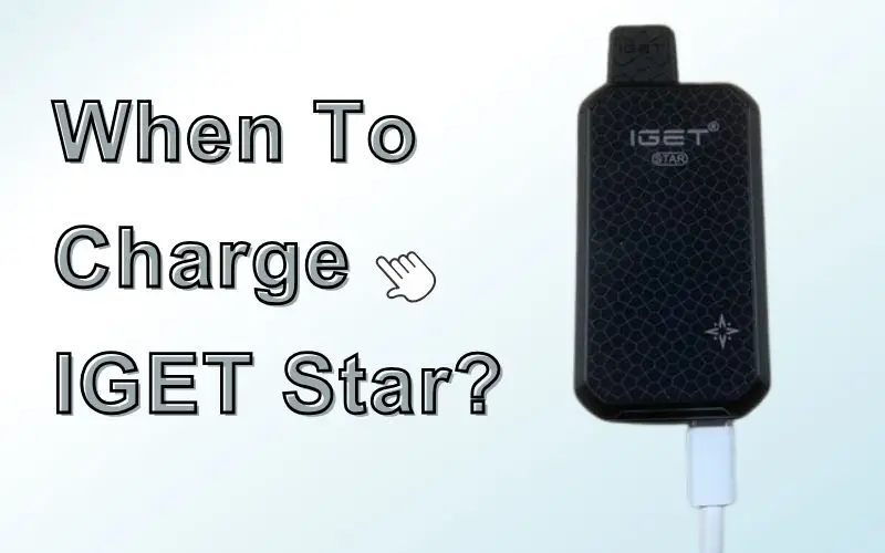 When To Charge IGET Star
